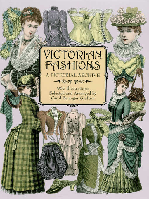 Title details for Victorian Fashions by Carol Belanger Grafton - Wait list